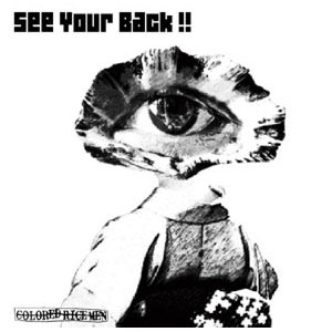 画像: COLORED RICEMEN / SEE YOUR BACK (cd) blood sucker record