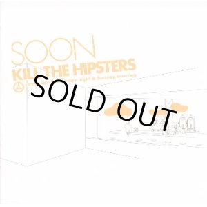 画像: SOON / kill the hipsters (cd) Squirrel fox