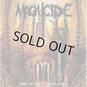 画像: MAGNICIDE / RISE TO THE ANNIHILATION (cd) HG fact