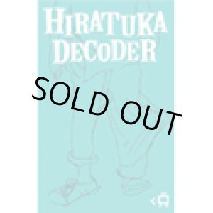 画像: HIRATUKA DECODER / st (tape) Less than TV