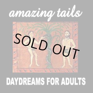 画像: AMAZING TAILS / daydreams for adults (cd) SP