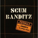 画像: SCUM BANDITZ / Totally Incredible Scream (cd) Diwphalanx