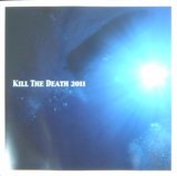 画像: V.A / KILL THE DEATH 2011 (cd) KILL THE DEATH project
