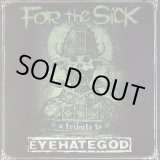 画像: V.A / TRIBUTE TO EYEHATEGOD -For the Sick- (2cd) Emetic