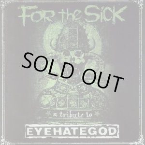 画像: V.A / TRIBUTE TO EYEHATEGOD -For the Sick- (2cd) Emetic