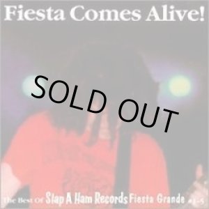 画像: V.A / FIESTA COMES ALIVE! -THE BEST OF SLAP A HAM RECORDS FIESTA GRANDE #1-5- (cd) Slap a ham