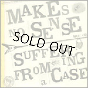 画像: MAKES NO SENSE, SUFFER FROM A CASE / split (cd) Suburbia works