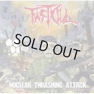 画像: FASTKILL / Nuclear thrashing attack (cd) World chaos 