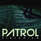 画像: PATROL / Zirconium (cd) STIFF SLACK