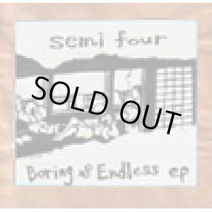 画像: SEMI FOUR / boring & endless (cd) ANTI NEW-WAVE