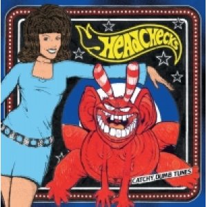 画像: THE HEADCHECKS / Catchy Dumb Tunes (cd) Fixing A Hole