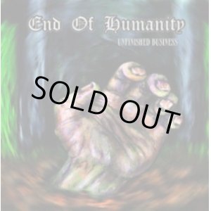 画像: END OF HUMANITY / Unfinished business (cd) Fiiled With Hate 