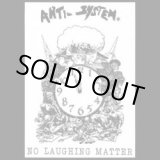 画像: ANTI SYSTEM / no laughing matter (Lp) 