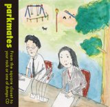 画像: parkmates / From the square closet to your rock or one of dumps (cd) Self 