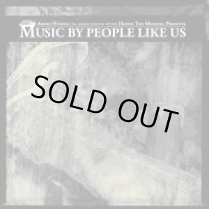 画像: V.A / Music By People Like Us (cd) Bowl head inc.