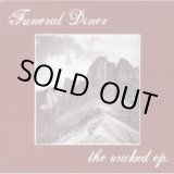 画像: FUNERAL DINER / The Wicked EP (cd) Alone