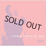 画像: STUPID BABIES GO MAD / burn up the world (cd) Diwphalanx