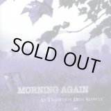 画像: MORNING AGAIN / As tradition dies slowly (Lp) Revelation