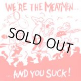 画像: THE MEATMEN / We're The Meatmen And You Suck! (Lp) Touch And Go Records