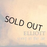 画像: ELLIOTT / Song In The Air (cd)(Lp) Revelation