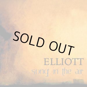 画像: ELLIOTT / Song In The Air (cd)(Lp) Revelation