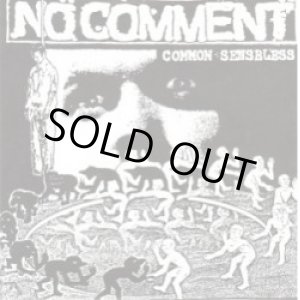 画像: NO COMMENT / Common senseless (7ep) Deep six