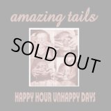 画像: AMAZING TAILS / happy hour happy days (cd) SP