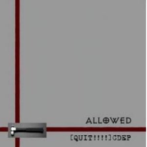 画像: ALLOWED / Quit!!!! (cd) Willpower