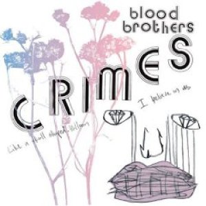 画像: THE BLOOD BROTHERS / Crimes (cd) Second nature 