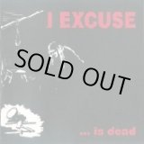 画像: I EXCUSE / ...is dead (cd) Snuffy Smile