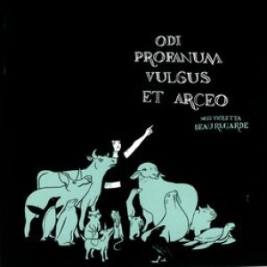 画像: MISS VIOLETTA BEAUREGARDE / Odi Profanum Vulgus Et Arceo (cd) Human highway