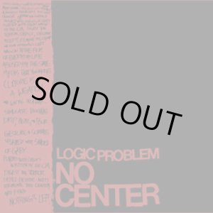 画像: LOGIC PROBLEM / No Center (7ep) Grave Mistake Records