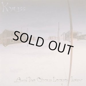 画像: KYUSS / ...And the Circus Leaves Town (cd) Elektra/Asylum