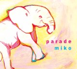 画像: miko / Parade (cd) PLOP