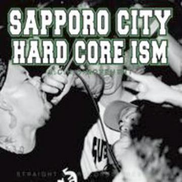 V.A / s.c.h.c. ism - sapporo hardcore compilation (2cd) Staight up