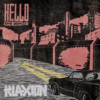 KLAXION / hello my name is (cd) Self