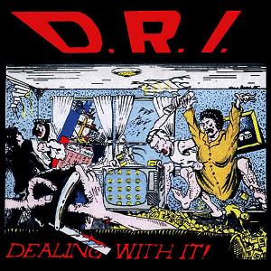 D.R.I. / Dealing with it! (Lp) Beer city