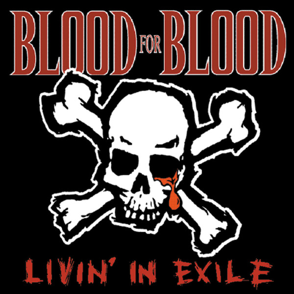 Blood For Blood Livin In Exile 10 Victory Record Shop Digdig