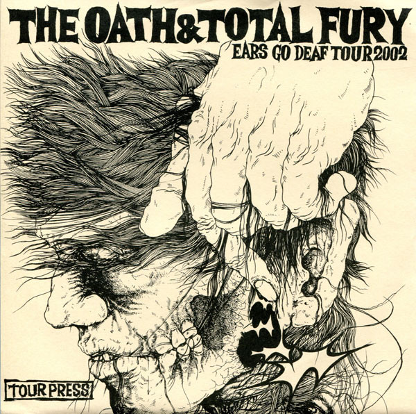 画像1:  TOTAL FURY, THE OATH / Split -Ears go deaf tour 2002- (7ep) Mangrove 