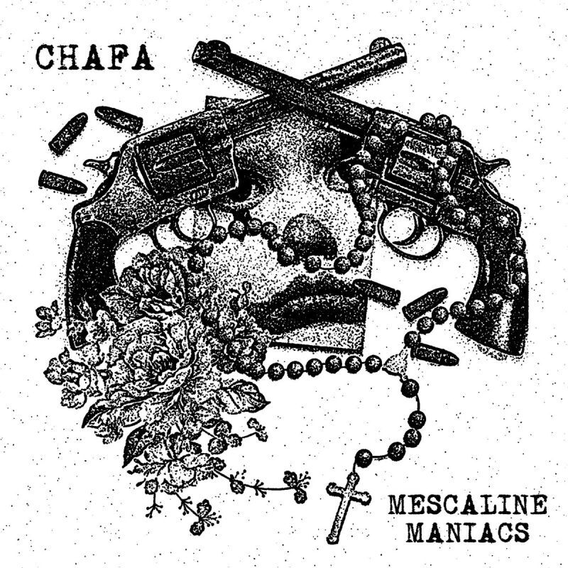 画像1:  CHAFA, MESCALINE MANIACS / Split (7ep) No time